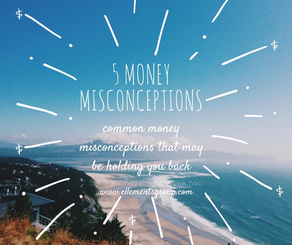 5 Money Misconceptions