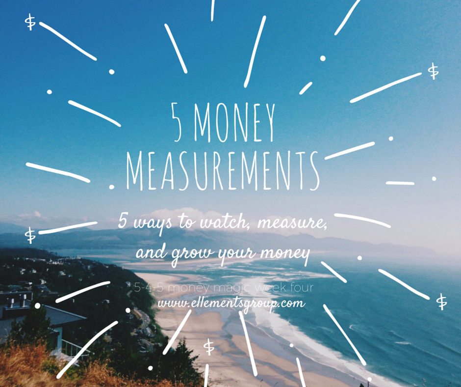 5 Money Measurements