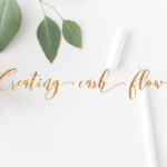 Creating Cash Flow