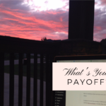 What's Your Payoff?