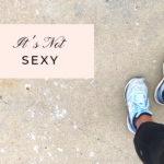 It's Not Sexy