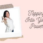 Tapping Into Your Power