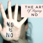 The Art of Saying No by Lisa Elle