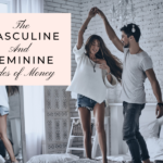 The Masculine and Feminine Sides of Money