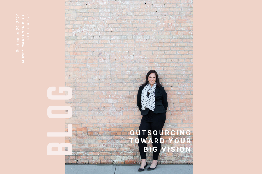 Outsourcing Toward Your Big Vision