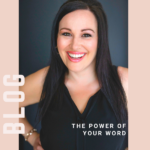 The Power of Your Word by Lisa Elle, CFP